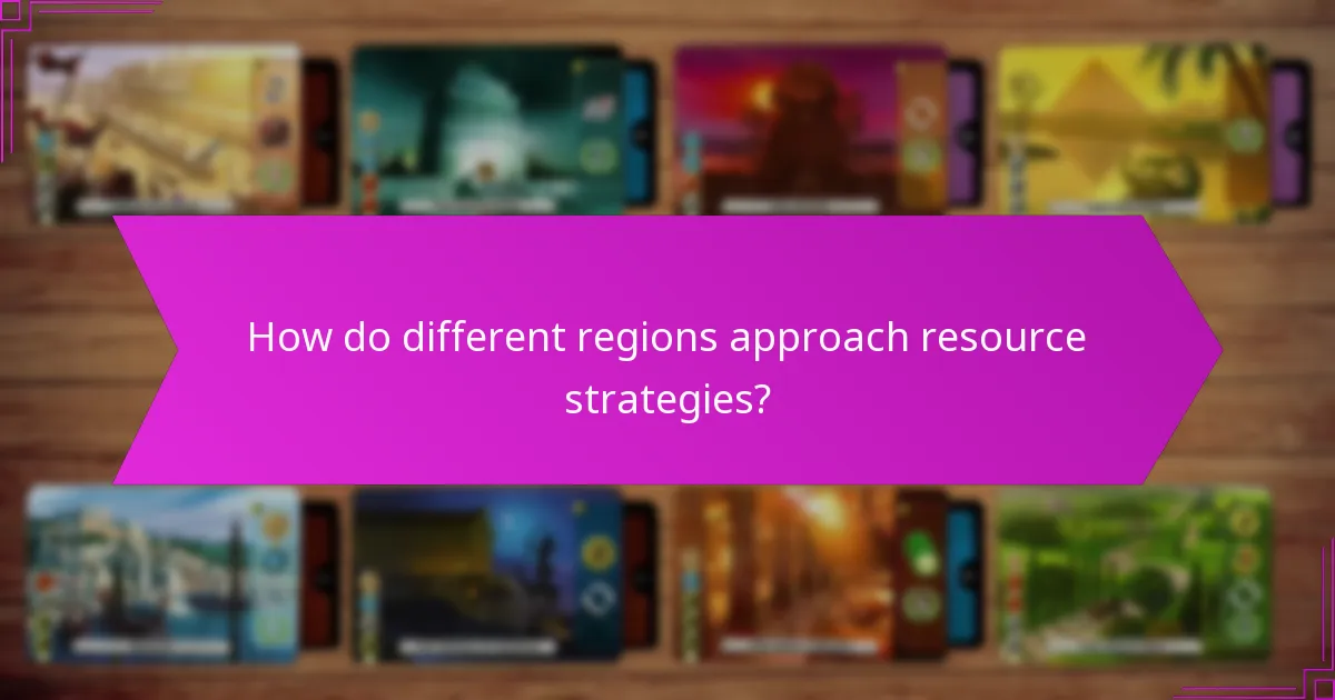 How do different regions approach resource strategies?