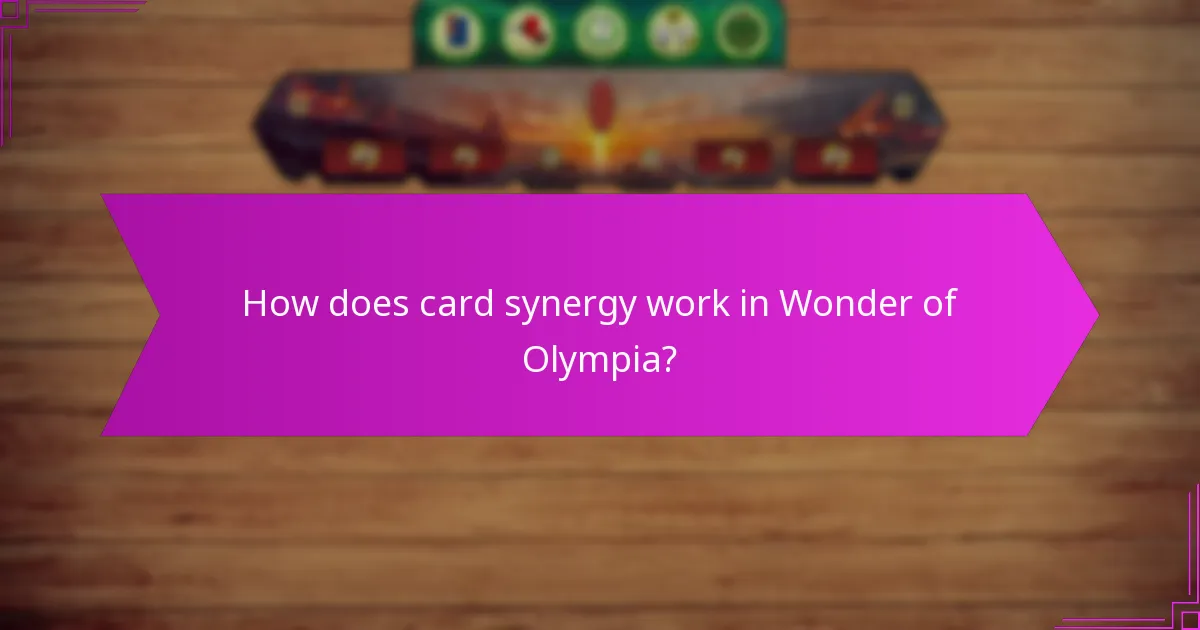 How does card synergy work in Wonder of Olympia?