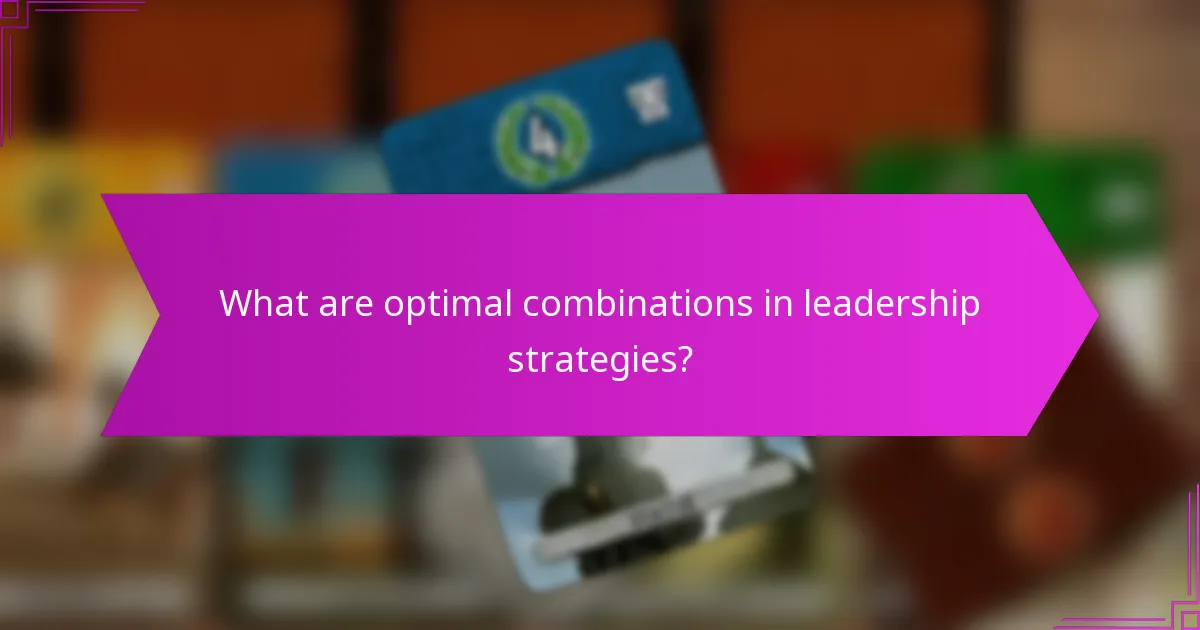 Which leadership styles work best together?
