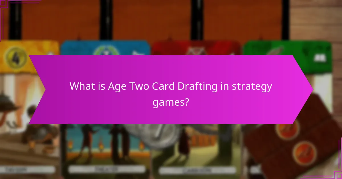 Which strategic choices maximize success in Age Two?