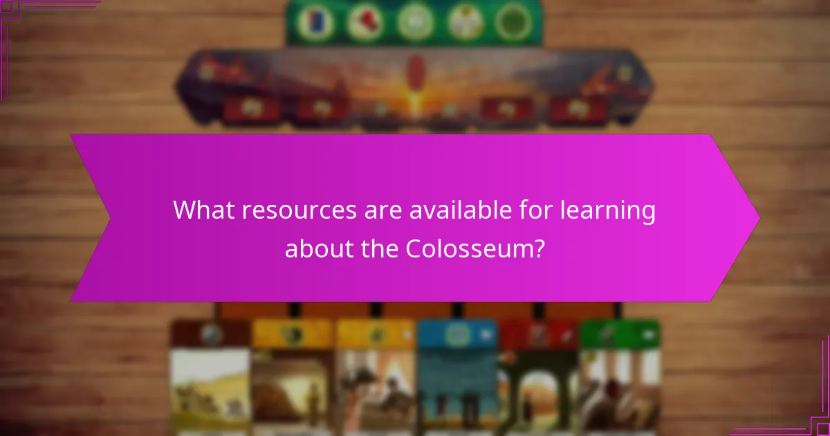 What resources are available for learning about the Colosseum?